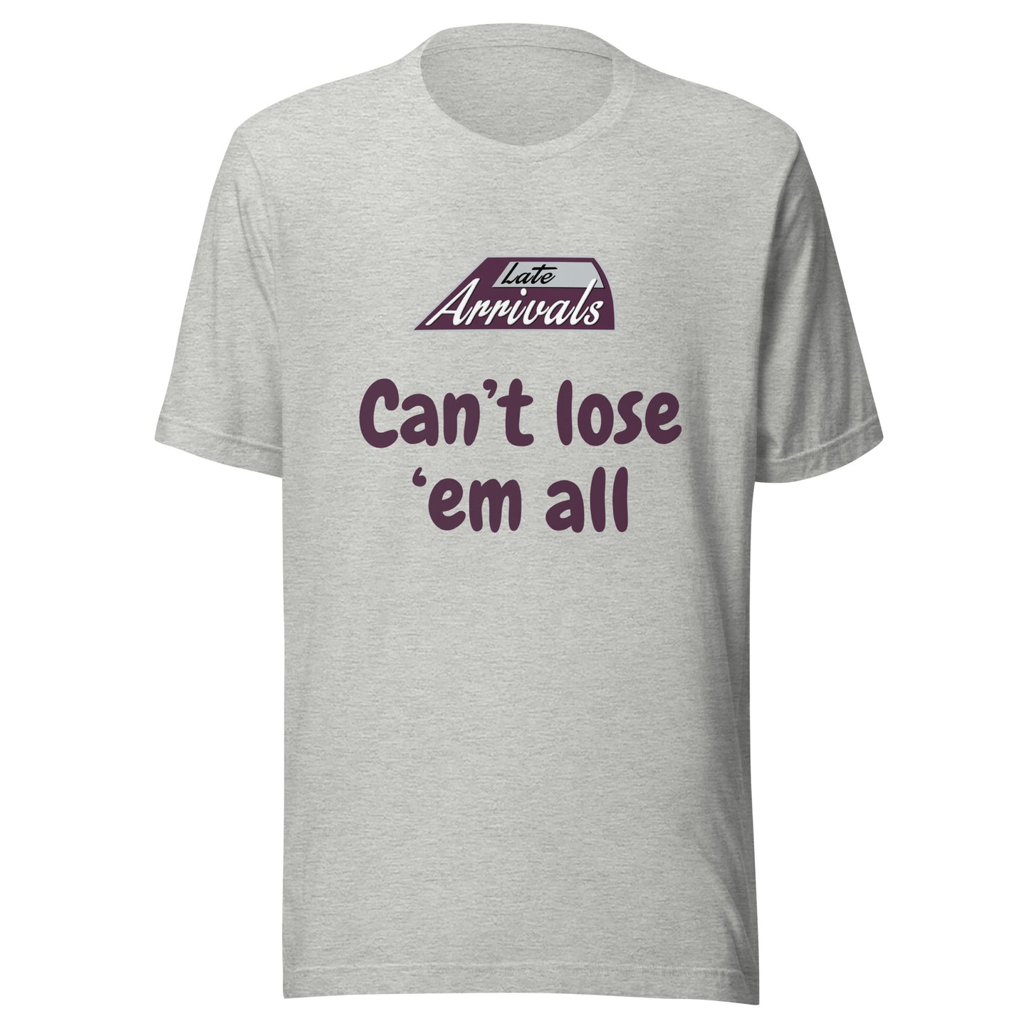 LAP Can't Win 'em All t-shirt