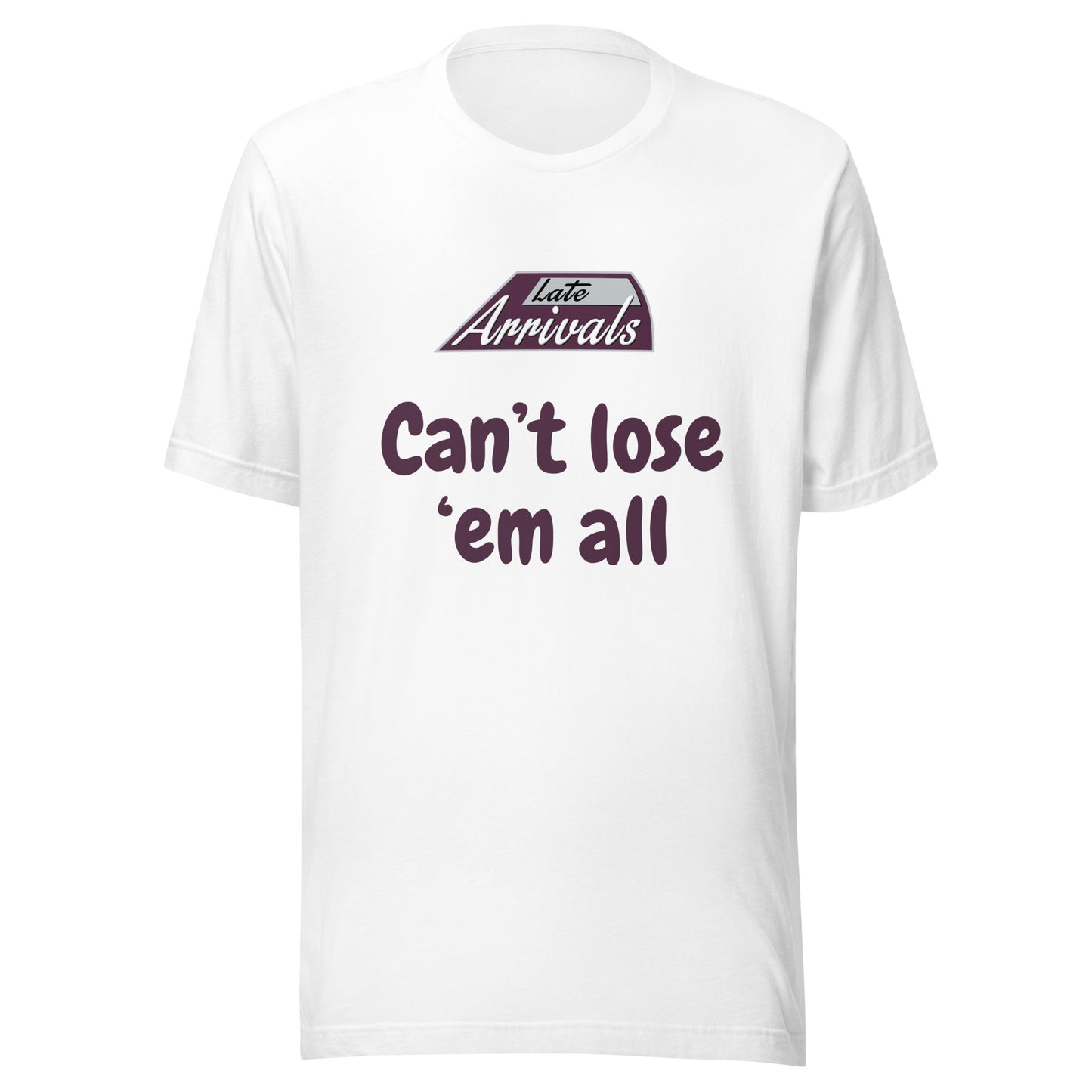 LAP Can't Win 'em All t-shirt